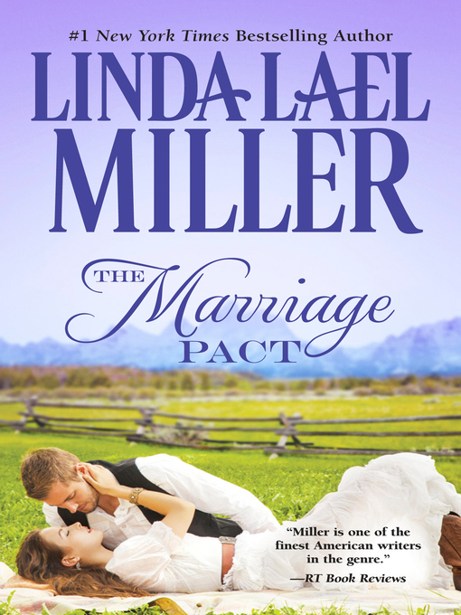Title details for The Marriage Pact by Linda Lael Miller - Wait list